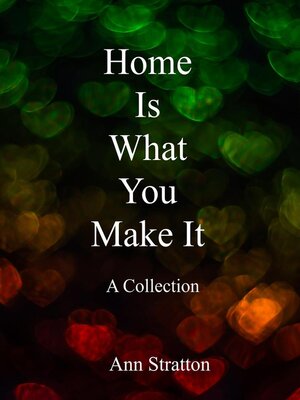 cover image of Home Is What You Make It